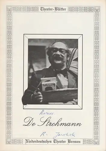 Niederdeutsches Theater Bremen, Walter Ernst, Heinz Stöver, Wolfgang Rostock: Programmheft De Strohmann. Schwank von Rudolf Reiner. 