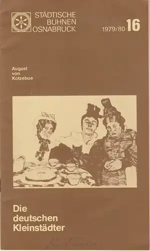 Städtische Bühnen Osnabrück, Jürgen Brock, Werner Schmitz: Programmheft Die deutschen Kleinstädter Premiere 4. Juni 1980 Spielzeit 1979 / 80 Nr. 16. 