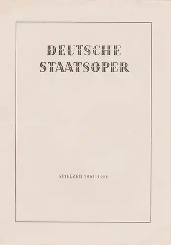 Deutsche Staatsoper Berlin, Fritz Briese: Programmheft Hänsel und Gretel. Märchenspiel von Adelheid Wette. 17. Januar 1952. 