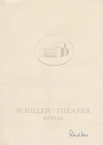 Schiller Theater Berlin, Boleslaw Barlog, Albert Beßler: Programmheft  Die Räuber. Schauspiel von Friedrich Schiller Premiere 25. September 1953 Spielzeit 1953 / 54 Heft 30. 