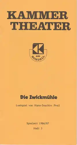 Kammertheater am Rondell Karlsruhe, Wolfgang Reinsch: Programmheft Die Zwickmühle. Lustspiel von Hans-Joachim Preil. Spielzeit 1986 / 87 Heft 5. 