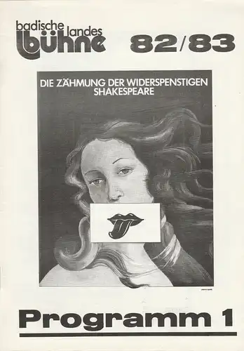 Badische Landesbühne, Alf Andre, Arno Hermer: Programmheft Shakespeare: Die Zähmung der Widerspenstigen. Spielzeit 1982 / 83 Heft 1. 