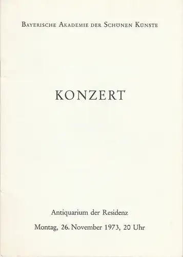 Bayerische Akademie der Schönen Künste: Programmheft Konzert Orlando di Lasso. Geistliche und weltliche Werke 26. November 1973 Antiquarium der Residenz. 