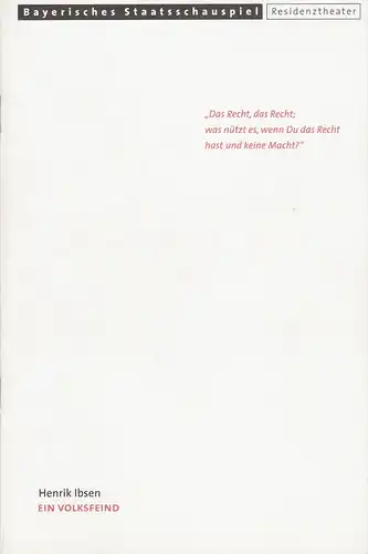 Bayerisches Staatsschauspiel, Eberhard Witt, Elisabeth Schweeger, Brigitte Fürle: Programmheft Henrik Ibsen: EIN VOLKSFEIND Premiere 1. Dezember 2000 Residenztheater Spielzeit 2000 / 2001 Heft-Nr. 100. 