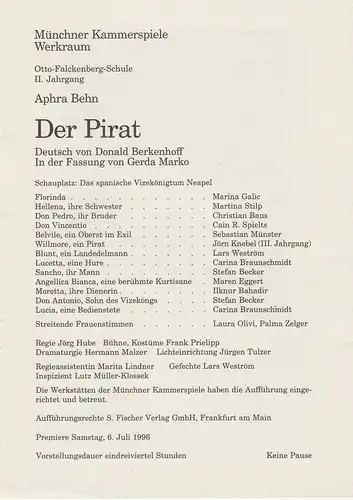 Otto-Falckenberg-Schule, Hermann Malzer: Programmheft Aphra Behn: DER PIRAT. Premiere 6. Juli 1996 Münchner Kammerspiele Werkraum. 