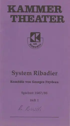 Kammertheater am Rondell Karlsruhe, Wolfgang Reinsch: Programmheft System Ribadier. Komödie von Georges Feydeau. Spielzeit 1987 / 88 Heft 1. 