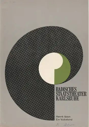 Badisches Staatstheater Karlsruhe, Hans-Georg Rudolph, Wilhelm Kappler, Helmar von Hanstein, Gerd Weiss ( Szenenfotos ): Programmheft EIN VOLKSFEIND. Schauspiel von Henrik Ibsen Premiere 17. März 1973 Spielzeit 1972 / 73 Heft 15. 