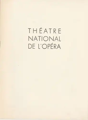Theatre National de L'Opera, Reunion des Theatres Lyriques Nationaux, Georges Hirsch: Programmheft Giuseppe Verdi: La Traviata. Opera en 4 Actes. Lundi 16 Septembre 1957. 