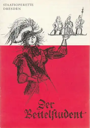 Staatsoperette Dresden, Fritz Steiner, Gerhild Ortwein, Ilona Langer: Programmheft Der Bettelstudent Operette von Zell und Genee Premiere 11. und 12. Januar 1974 Spielzeit 1973 / 74 Heft 2. 