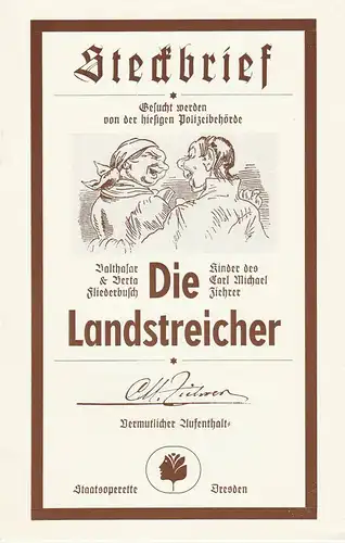 Staatsoperette Dresden, Reinhold Stövesand, Peter Gunold, Ekkehard Walter: Programmheft DDR-Erstaufführung DIE LANDSTREICHER Premieren 8. und 9. März 1985 Spielzeit 1984 / 85 Heft 3. 