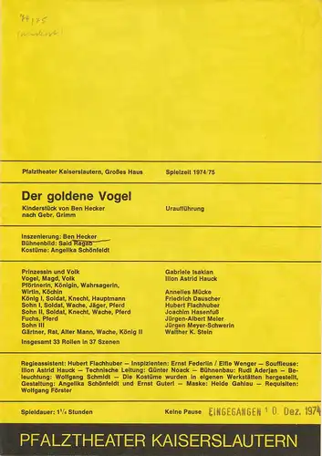 Pfalztheater Kaiserslautern, Wolfgang Blum, Peter Back-Vega: Programmheft Uraufführung DER GOLDENE VOGEL. Kinderstück von Ben Hecker Spielzeit 1974 / 75. 