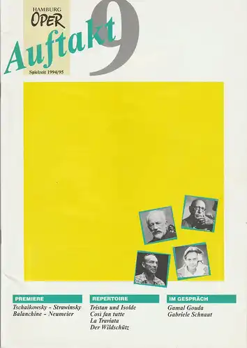 Hamburgische Staatsoper, Susanne Stähr, Imke Lübbers, Annedore Cordes: AUFTAKT 9 Spielzeit 1994 / 95 Das Magazin der Hamburgischen Staatsoper. 