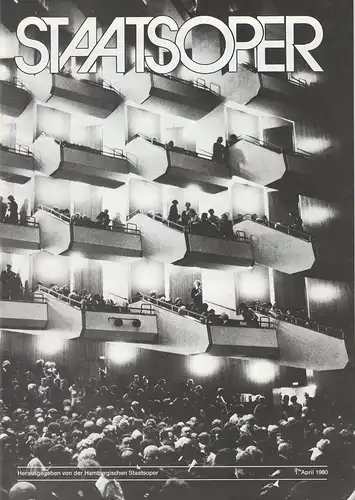 Hamburgische Staatsoper: STAATSOPER. 1. April 1980 Zeitung der Hamburgischen Staatsoper. 