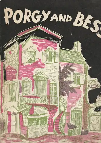 Konzertdirektion Rudolf Vedder, Anatole Heller: Programmheft Porgy and Bess Eine Produktion von Blevins Davis und Robert Breen. 