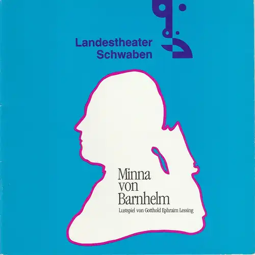 Landestheater Schwaben, Peter H. Stöhr, Stefan A. Schön: Programmheft Minna von Barnhelm von Gotthold Ephraim Lessing. Premiere 20.9.1984 Stadthalle Memmingen. 