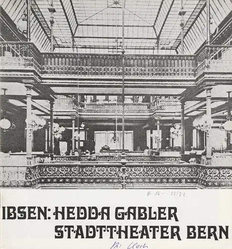 Stadttheater Bern, Walter Oberer, Wolfgang Kunz Programmheft Henrik Ibsen: HEDDA GABLER Spielzeit 1977 / 78 Heft 16