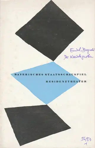 Bayerisches Staatsschauspiel, Kurt Horwitz, Rolf Schaefer: Programmheft Der Kreidegarten. Komödie von Enid Bagnold 11. Oktober 1956 Residenztheater Spielzeit 1956 / 57 Heft 1. 
