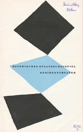 Bayerisches Staatsschauspiel, Kurt Horwitz, Rolf Schaefer: Programmheft OSTERN. Ein Passionsspiel von August Strindberg 23. Mai 1957 Residenztheater Spielzeit 1956 / 57 Heft 7. 
