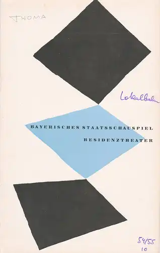 Bayerisches Staatsschauspiel, Kurt Horwitz, Walter Haug: Programmheft DIE LOKALBAHN. Komödie von Ludwig Thoma 19. Juli 1955 Residenztheater Spielzeit 1954 / 55 Heft 10. 