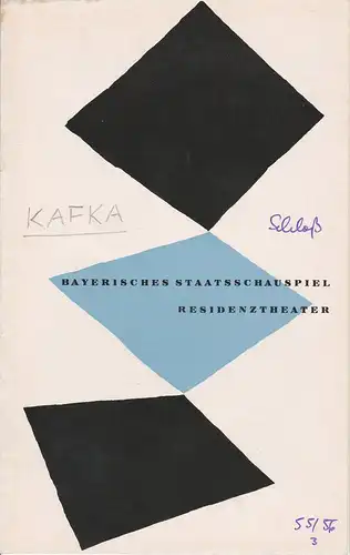 Bayerisches Staatsschauspiel, Kurt Horwitz, Walter Haug: Programmheft DAS SCHLOß. Schauspiel von Franz Kafka 1. Dezember 1955 Residenztheater Spielzeit 1955 / 56 Heft 3. 