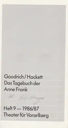 Theater für Vorarlberg, Bruno Felix, Reinhold Schillinger, Martin Wyss: Programmheft Goodrich / Hackett Das Tagebuch der Anne Frank Spielzeit 1986 / 87 Heft 9. 