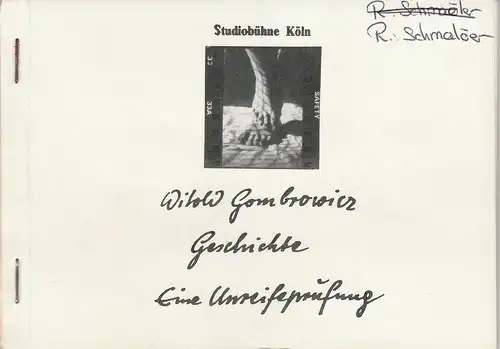Studiobühne Köln, Elke Luhmann: Programmheft Witold Gombrowicz: Geschichte. Eine Unreifeprüfung. Premiere 9. Oktober 1986. 