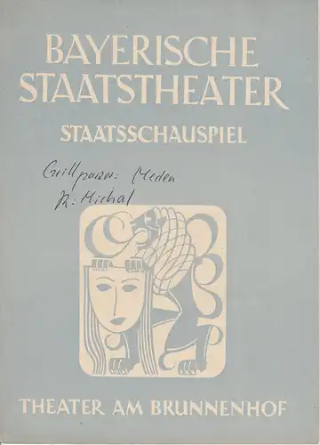 Bayerisches Staatsschauspiel, Alois Johannes Lippl: Programmheft MEDEA. Trauerspiel von Franz Grillparzer 8. März 1949 Theater am Brunnenhof 1. Jahrgang 1948 / 49 Heft 7. 