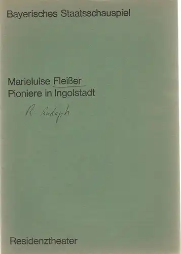 Bayerisches Staatsschauspiel, Residenztheater, Helmut Henrichs, Florian Mercker, Urs Jenny, Hannelore Voigt ( Fotos ): Programmheft Pioniere in Ingolstadt. Schauspiel von Marieluise Fleißer Premiere 1. März 1970 Residenztheater. 