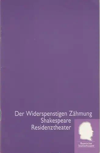 Bayerisches Staatsschauspiel, Residenztheater, Eberhard Witt, Daniel Philippen, Anke Roeder, Erika Fernschild ( Fotos ): Programmheft Der Widerspenstigen Zähmung von William Shakespeare. Premiere 30. September 1993...