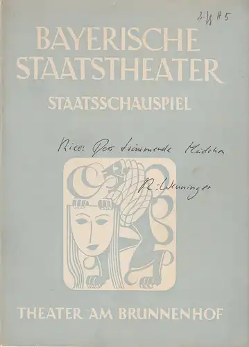 Bayerisches Staatstheater, Staatsschauspiel, Theater am Brunnenhof, Alois Johannes Lippl, Hermann Wenninger, Max Högl: Programmheft Erstaufführung Das träumende Mädchen. Komödie von Elmer Rice 9. Februar 1950 Spielzeit 1949 / 50 Heft 5. 