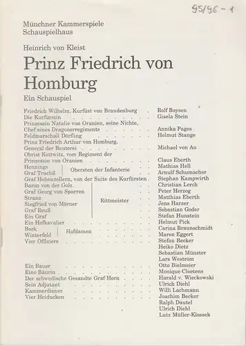 Münchner Kammerspiele, Schauspielhaus, Dieter Dorn, Michael Huthmann, Hans-Joachim Ruckhäberle: Programmheft Prinz Friedrich von Homburg von Heinrich von Kleist. Premiere 1. Oktober 1995 Schauspielhaus Spielzeit 1995 / 96 Heft 1. 