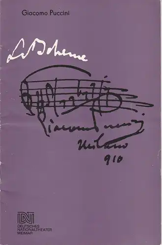 Deutsches Nationaltheater Weimar, Gert Beinemann, Sigrid Busch, Brita Schmallowsky: Programmheft Giacomo Puccini LA BOHEME Premiere 11. Januar 1985  Spielzeit 1984 / 85 Heft 5. 