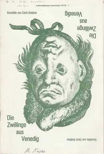 Nationaltheater Mannheim, Arnold Petersen, Ursula Rühle: Programmheft DIE ZWILLINGE AUS VENEDIG. Komödie von Carlo Goldoni. Premiere 24. Januar 1976 Spielzeit 1975 / 76 Nr. 11. 