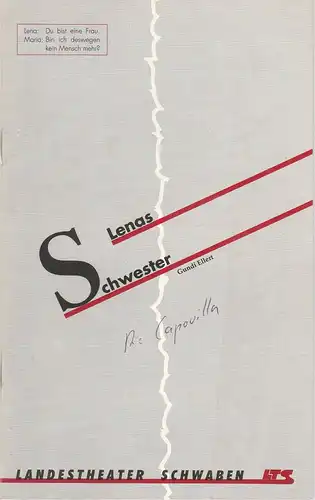 Landestheater Schwaben, Norbert Hilchenbach, Susanne Neuhoff: Programmheft Gundi Ellert: LENAS SCHWESTER Premiere 8. Dezember 1990 Spielzeit 1990 / 91 Heft 5. 
