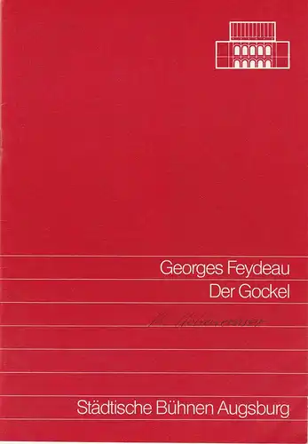 Städtische Bühnen Augsburg, Helge Thoma, Helmar von Hanstein: Programmheft Georges Ferdeau: DER GOCKEL Le Dindon Premiere 9. Februar 1991 Spielzeit 1990 / 91 Heft 11. 