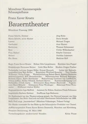 Münchner Kammerspiele, Dieter Dorn, Hermann Malzer, Wolfgang Zimmermann, Michael Huthmann: Programmheft Bauerntheater von Franz Xaver Kroetz Premiere 30. März 1995 Schauspielhaus Spielzeit 1994 / 95 Heft 4. 