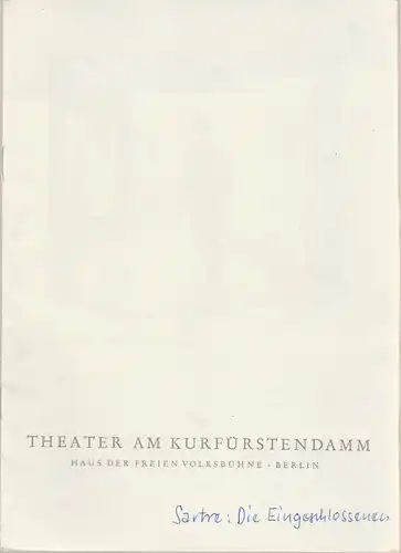 Theater am Kurfürstendamm, Haus der Freien Volksbühne Berlin, Günter Skopnik, Bernhard Specht: Programmheft Jean-Paul Sartre: Die Eingeschlossenen. Premiere 25. November 1960 Spielzeit 1960 / 61. 