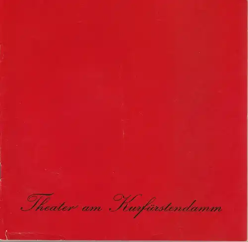 Theater am Kurfürstendamm, Direktion Wölffer, Brigitte Wölffer-Wenkel, Michael Haensel: Programmheft CHAMPAGNERKOMÖDIE. Lustspiel von Samuel Taylor. Spielzeit 1979 / 80 Januar. 