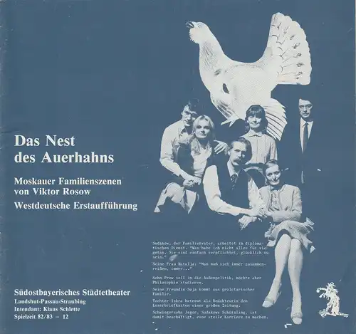 Südostbayerisches Städtetheater Landshut-Passau-Straubing, Klaus Schlette, Barbara Meyer: Programmheft Das Nest des Auerhahns. Moskauer Familienszenen von Viktor Rosow. Premiere 15.4.1983 Spielzeit 1982 / 83 Heft 12. 