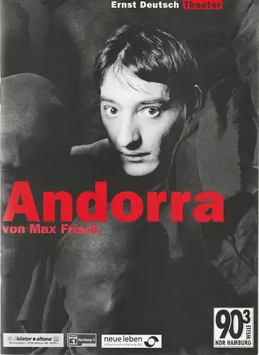 Ernst Deutsch Theater, Isabella Vertes-Schütter, Wolfgang Borchert, Jürgen Apel, Sarah Honisch: Programmheft ANDORRA von Max Frisch. Premiere 2. März 2000 Spielzeit 1999 / 2000. 