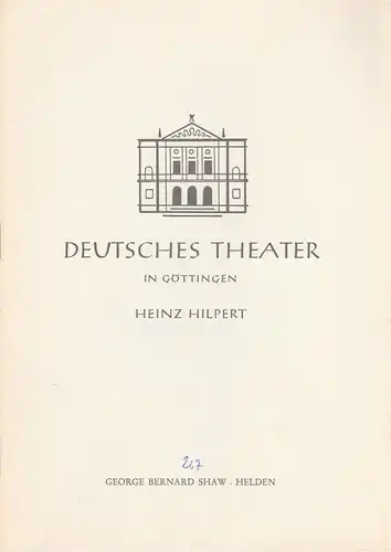 Deutsches Theater in Göttingen, Heinz Hilpert, Norbert Baensch: Programmheft HELDEN. Komödie von George Bernard Shaw Spielzeit 1965 / 66 Heft 267. 