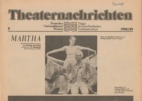 Deutsches Nationaltheater Weimar, Fritz Wendrich, Christine Schild: Theaternachrichten Deutsches Nationaltheater Weimar 2 - 1988 / 89. 