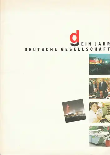 DG Deutsche Gesellschaft, K. Steinmüller, Sabine Konopka: DG Ein Jahr Deutsche Gesellschaft. 