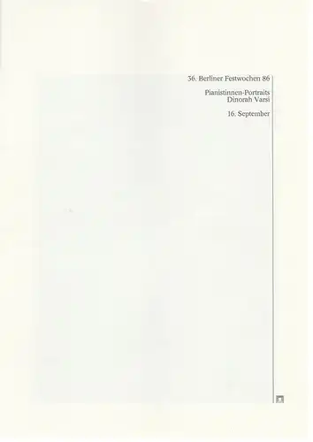 Berliner Festspiele GmbH, Ulrich Eckhardt, Bernd Krüger: Programmheft 36. Berliner Festwochen 1986 Pianistinnen Portraits Dinorah Varsi 16. September. 