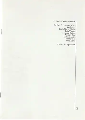 Berliner Festspiele GmbH, Ulrich Eckhardt, Bernd Krüger: Programmheft 36. Berliner Festwochen 1986 Berliner Philharmonisches Orchester, Carlo Maria Giulini, Julia Varady, u.a. 9. und 10. September. 