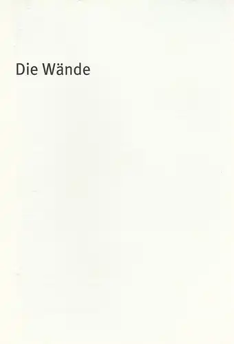 Bayerisches Staatsschauspiel, Dieter Dorn, Hans-Joachim Ruckhäberle, Rolf Schröder, Georg Holzer: Programmheft Jean Genet: Die Wände Premiere 28. Mai 2003 Residenz Theater Spielzeit 2002 / 2003 Heft Nr. 33. 