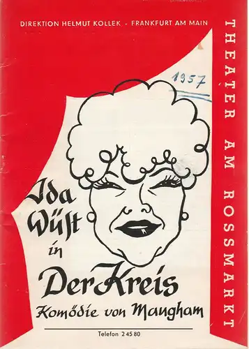 Theater am Rossmarkt, Helmut Kollek, W. Rauch Verlag: Programmheft Der Kreis. Komödie von W. S. Maugham Spielzeit 1957 / 58 Heft II. 