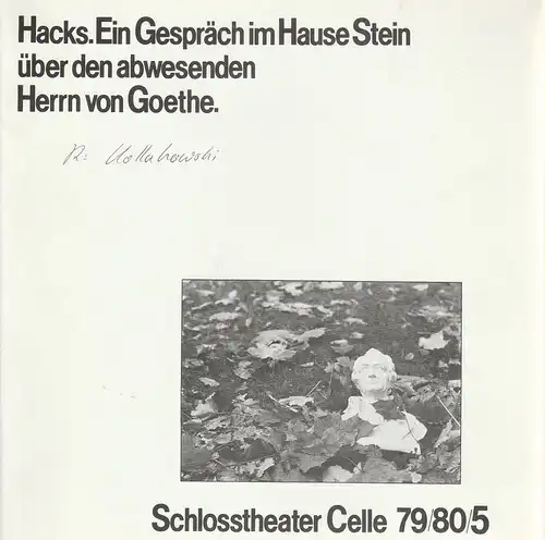 Schlosstheater Celle, Eberhard Johow, Wolf Dietrich Vogel: Programmheft Ein Gespräch im Hause Stein über den abwesenden Herrn von Goethe. Premiere 1.12.1979 Spielzeit 1979 / 80  Heft 4. 
