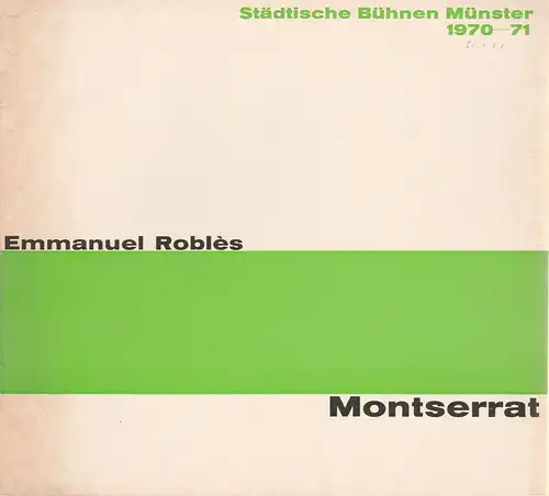 Städtische Bühnen Münster, Horst Gnekow, Rudolf Rach, Louis Naef: Programmheft MONTSERRAT. Schauspiel von Emmanuel Robles. Premiere 20. Januar 1977 Grosses Haus. 