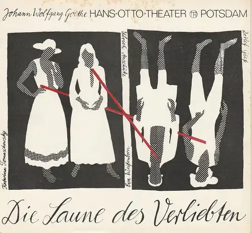 Hans Otto Theater Potsdam, Gero Hammer, Irmgard Mickisch: Programmheft Johann Wolfgang Goethe: Die Laune des Verliebten Premiere 9. Juni 1983 Schloßtheater im Neuen Palais. 